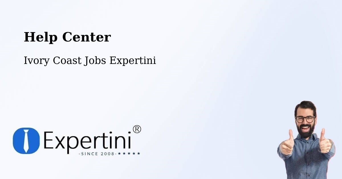 Help Center – Daoukro - Ivory Coast Jobs Expertini